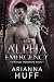 The Alpha Emergency: Fairlakes Monsters Book One; Dark paranormal werewolf shifter romance