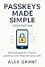 Passkeys Made Simple (2025 ...
