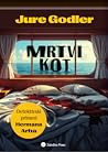 Mrtvi kot by Jure Godler