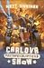 Carlova postapokalyptická show (Hrobkař Carl, #1) by Matt Dinniman