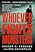 Whoever Fights Monsters: My Twenty Years Tracking Serial Killers for the FBI
