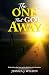 The One That Got Away: Embr...