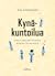 Kynäkuntoilua – opas omaehtoiseen kirjoittamiseen