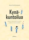 Kynäkuntoilua – opas omaehtoiseen kirjoittamiseen