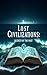 Lost Civilizations: Secrets...