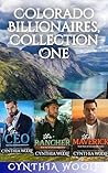 Colorado Billionaires Boxed Set One by Cynthia Woolf