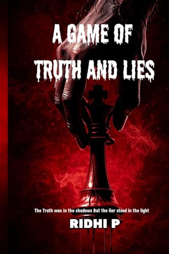 Game of Truth and Lies: A Haunting Horror Novel That Will Keep You Awake at Night , so immediately grab this Scariest Paranormal Phycological Thriller of the Year (Paperback)