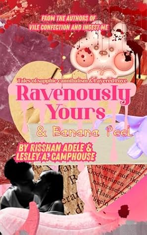 Ravenously Yours & Banana Peel