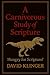 A Carnivorous Study of Scripture by David Klinger