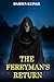 The Ferryman's Return: A Su...