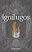 Ignífugos (Spanish Edition)
