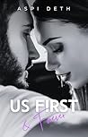 Us First & Foreve...
