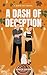 A Dash of Deception: A Bake...