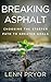 Breaking Asphalt: Choosing ...