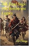 Silk Road Saga: T...