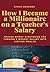 How I Became a Millionaire on a Teacher's Salary by Steve Heiniger