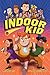 Indoor Kid