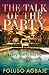 The Talk of the Party: Big ...