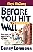 Before You Hit the Wall: Sh...