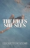 The Faces She Sees