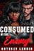 Consumed By The Enemy: BWWM Dark Romance (Consumed In DC Book 1)
