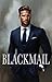 Blackmail by Heather Teston