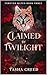 Claimed by Twilight (Foreve...