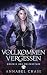 Vollkommen Vergessen (Königin der Weltenpfade 9) (German Edition)