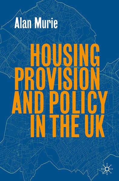 Housing Provision and Policy in the UK (Paperback)