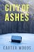 Ashes of Tomorrow by Carter Woods Ashes of Tomorrow by Carter Woods