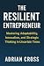 The Resilient Entrepreneur:...