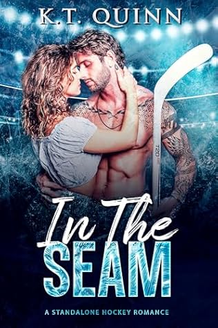 In The Seam: A Hockey Romance (San Antonio Surge Book 6)