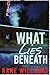 What Lies Beneath by Rane Williams
