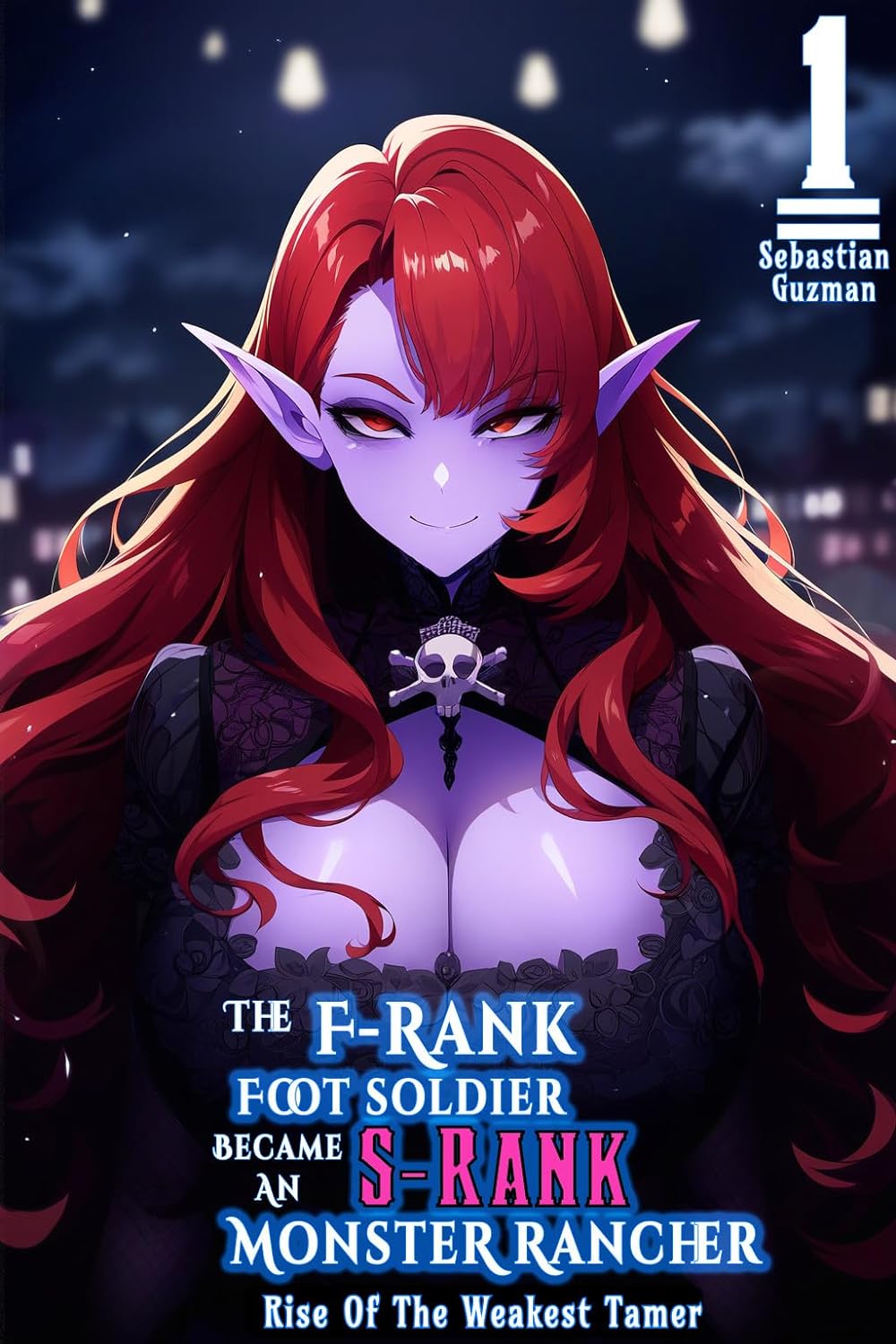 Rise of the Weakest Tamer (The F-Rank Foot Soldier Became An S-Rank Monster Rancher #1)
