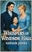 Whispers of Windsor Hall (T...