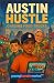 Austin Hustle by Gregory Lilien