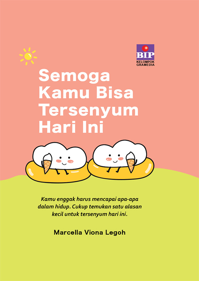 Semoga Kamu Bisa Tersenyum Hari Ini