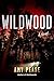 Wildwood (Northwoods, #2)