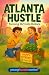 Atlanta Hustle by Gregory Lilien