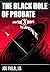 The Black Hole of Probate by Joe Field