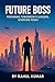 Future Boss: Preparing Tomo...