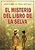EL MISTERIO DEL LIBRO DE LA SELVA (Los casos de Héracles y Agatha nº 10) (Spanish Edition)