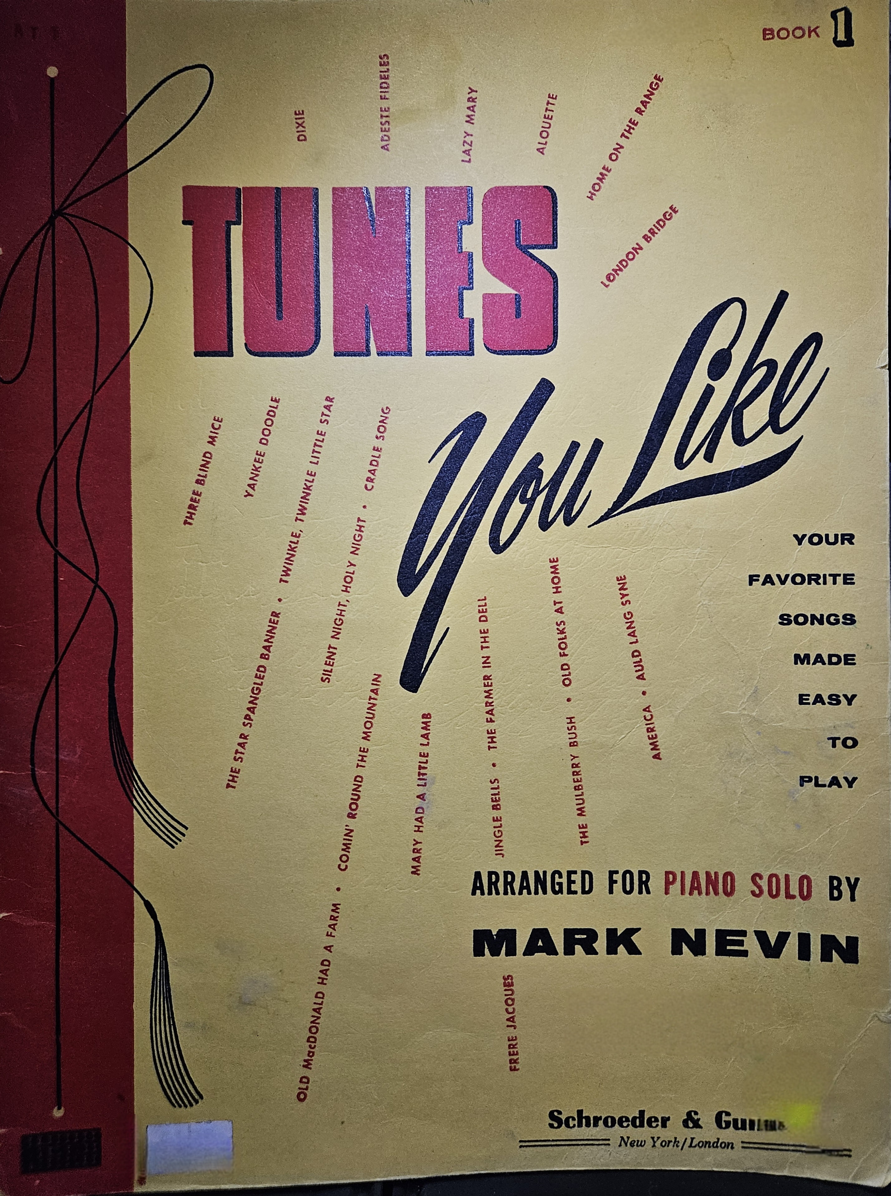 Tunes You Like : Your Favorite Songs Made Easy To Play : Book 1 (Paperback)