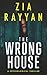 The Wrong House: A Psychological Thriller