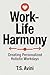 Work-Life Harmony by T.S Avini