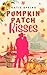 Pumpkin Patch Kisses: Ein h...