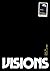 Visions, Issue One: Visions...