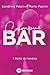 Campus bar Tome 1: Sortir de l'ombre (French Edition)
