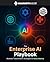 Enterprise AI Playbook: Bus...
