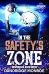 In the Safety's Z...